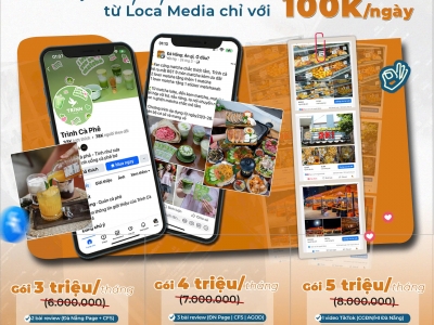 Tăng nhận diện thương hiệu F&B chỉ với 100K/ngày – Giải pháp Marketing toàn diện từ Loca Media